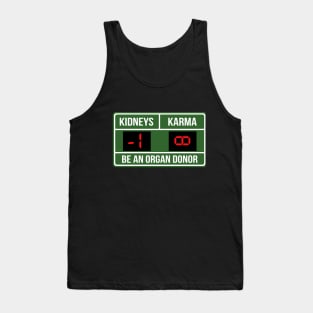 Kidney Donor Infinity Karma Scoreboard Organ Transplant Tank Top